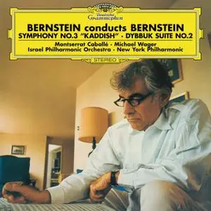 Leonard Bernstein - Bernstein: Symphony No.3 "Kaddish", Dybbuk Suite No.2 (1978/2017) [Official Digital Download 24/96]