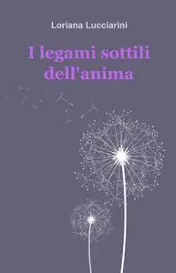 I legami sottili dell’anima