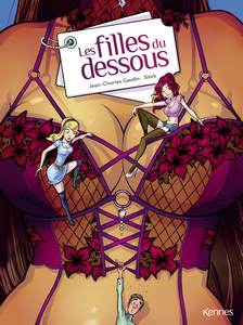 Les Filles Du Dessous - Tome 1