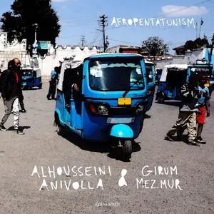 Alhousseini Anivolla & Girum Mezmur - Afropentatonism (2020)