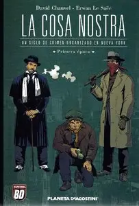 David Chauvel y Erwan Le Saëe - La Cosa Nostra Tomo 1