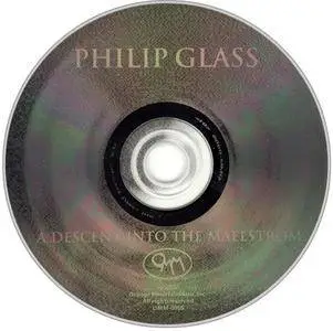 Philip Glass - A Descent into the Maelstrom (2002)