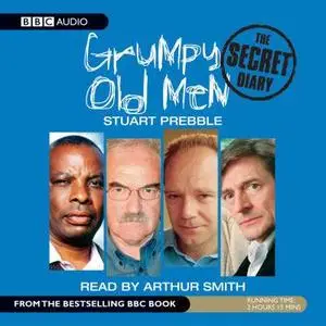 Grumpy Old Men ~ The Secret Diary. (BBC Audio)~ RePost