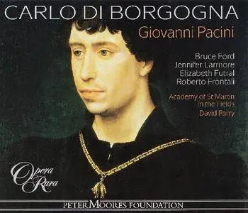 David Parry, Academy of St Martin in the Fields - Pacini: Carlo di Borgogna [2002]