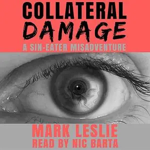 «Collateral Damage» by Mark Leslie