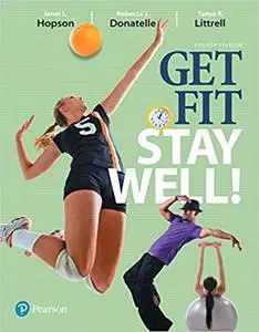 Get Fit, Stay Well! (4th Edition)