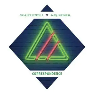 Gianluca Petrella & Pasquale Mirra - Correspondence (2021) [Official Digital Download 24/48]