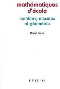 Mathématiques d'école: Nombres, mesures et géométrie