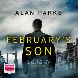 «February's Son» by Alan Parks