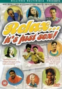 Relax... It's Just Sex (1998) 