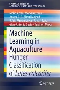 Machine Learning in Aquaculture: Hunger Classification of Lates calcarifer