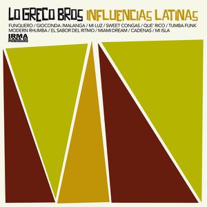 Lo Greco Bros - Influencias Latinas (2022)