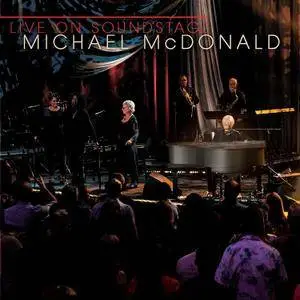 Michael McDonald - Live On Soundstage (2018)