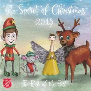 VA - The Spirit of Christmas 2015 (The Best of the Best) (2015) {Myer Grace Bros}