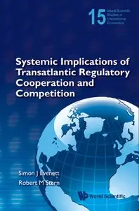 Systemic Implications of Transatlantic Regulatory Cooperation and Competition (repost)