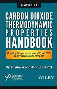 Carbon Dioxide Thermodynamic Properties Handbook : Covering Temperatures from -20° to 250°C and Pressures up to 1000 Bar (Repos