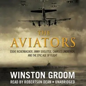 «The Aviators» by Winston Groom