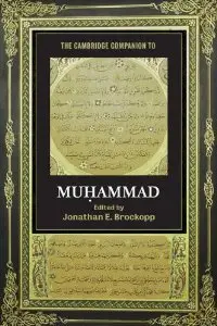 The Cambridge Companion to Muhammad (repost)