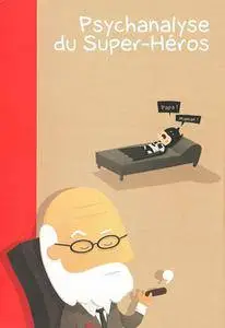 Psychanalyse du Super Heros