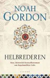 «Helbrederen, ebog» by Noah Gordon