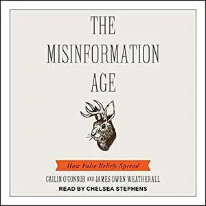 The Misinformation Age: How False Beliefs Spread [Audiobook]