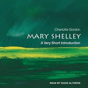 Mary Shelley: A Very Short Introduction [Repost]