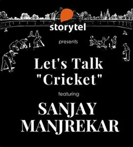 «Let's Talk Cricket: Greatest Innings with Sanjay Manjrekar S01E05» by Sanjay Manjrekar