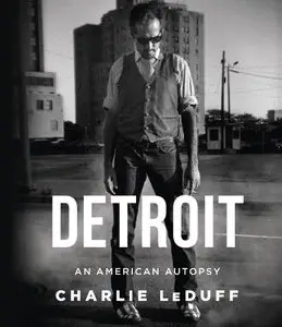 Detroit: An American Autopsy (Audiobook)