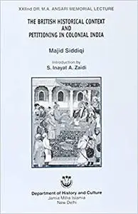 The British Historical Context and Petitioning in Colonial India