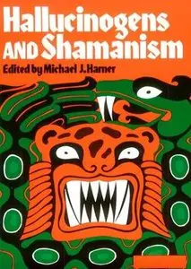 Hallucinogens and Shamanism