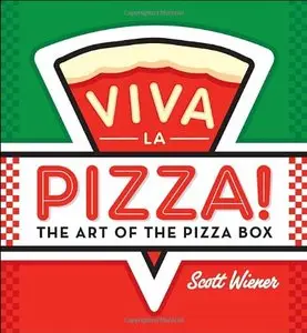 Viva La Pizza! The Art of the Pizza Box