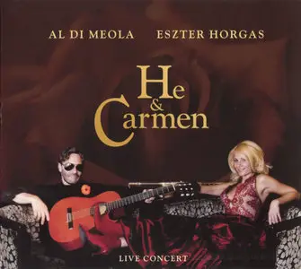Al Di Meola / Eszter Horgas - He & Carmen (2008) {Danubius}