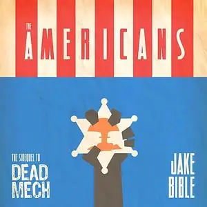 «The Americans» by Jake Bible