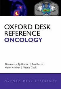 Oxford Desk Reference: Oncology (Oxford Desk Reference Series)