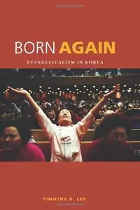 Born Again: Evangelicalism in Korea 