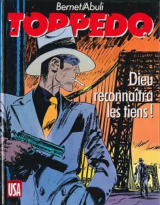 Torpedo - Volume 10 - Dieu Reconnaitra les Tiens!