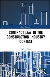 Contract Law in the Construction Industry Context