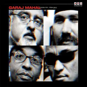 Garaj Mahal - More Mr. Nice Guy (2010)