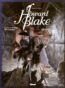 Howard Blake - Tome 1 - La Lumière de l'Ombre