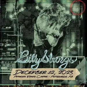Billy Strings - 2023-12-12 - Petersen Events Center, Pittsburgh, PA (2023) [Official Digital Download 24/48]