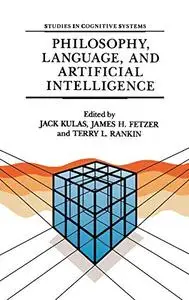 Philosophy, Language, and Artificial Intelligence: Resources for Processing Natural Language