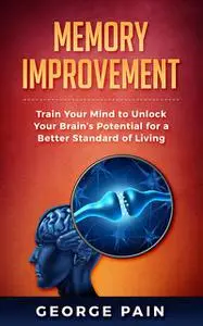 «Memory Improvement» by George Pain