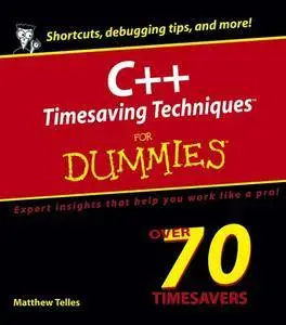 C++ Timesaving Techniques For Dummies (Repost)