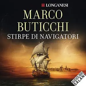 «Stirpe di navigatori» by Marco Buticchi