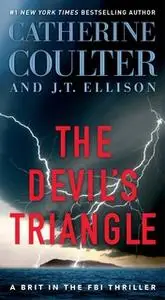 «The Devil's Triangle» by J.T. Ellison,Catherine Coulter