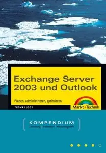 Exchange Server 2003 und Outlook. Kompendium