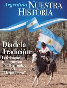 Argentina nuestra historia - Fasciculo 8 - 22 Agosto 2023