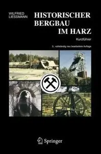 Historischer Bergbau im Harz: Kurzführer (Repost)