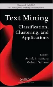 Text Mining: Classification, Clustering, and Applications (repost)