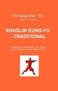 SHAOLIN KUNG-FU   – TRADITIONAL TAO-LU 1 – Xiao-Hong-Quan